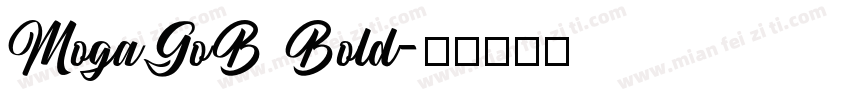 MogaGoB Bold字体转换